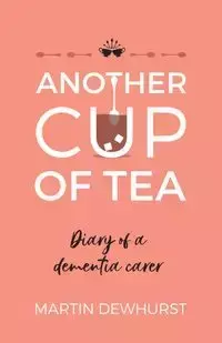 Another Cup of Tea - Martin Dewhurst