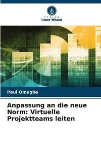 Anpassung an die neue Norm - Paul Omugbe