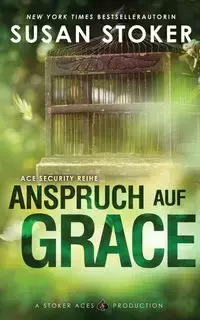 Anspruch auf Grace - Susan Stoker