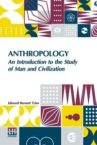 Anthropology - Edward Tylor Burnett