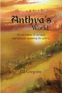 Anthya's World - Gregoire Cil