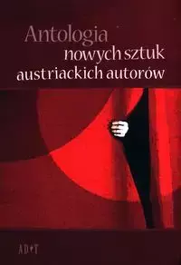 Antologia nowych sztuk austriackich autorów - Elisabeth V. Rathenbock Hassle