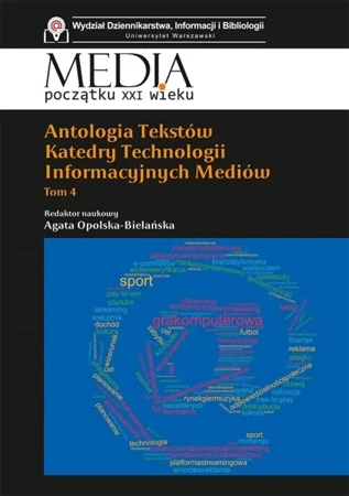 Antologia tekstów Katedry Technologii.. T.4 - Agata Opolska - Bielanska