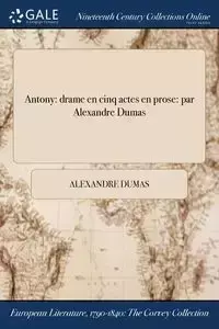 Antony - Dumas Alexandre