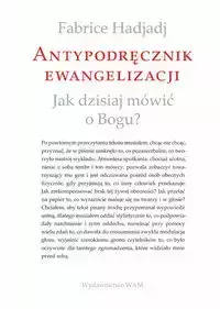 Antypodręcznik ewangelizacji - Hadjadj Fabrice