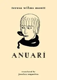 Anuarí - Teresa Wilms Montt