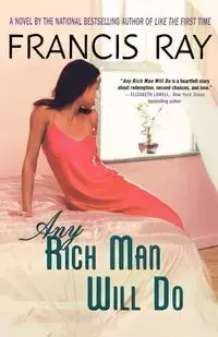 Any Rich Man Will Do - Ray Francis