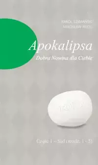 Apokalipsa - Karol Szymański, Mirosław Rucki