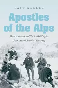 Apostles of the Alps - Keller Tait