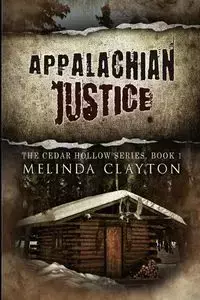 Appalachian Justice - Clayton Melinda