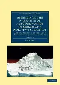 Appendix to the Narrative of a Second Voyage in Search of a North-West Passage - Ross John