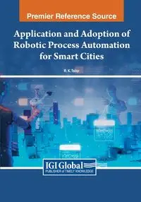 Application and Adoption of Robotic Process Automation for Smart Cities - Tailor R.K.