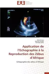 Application de l echographie à la reproduction des zébus d afrique - Collectif