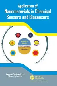 Application of Nanomaterials in Chemical Sensors and Biosensors - Chattopadhyay Jayeeta