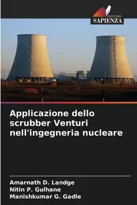 Applicazione dello scrubber Venturi nell'ingegneria nucleare - Landge Amarnath D.