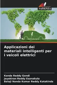 Applicazioni dei materiali intelligenti per i veicoli elettrici - Gondi Konda Reddy