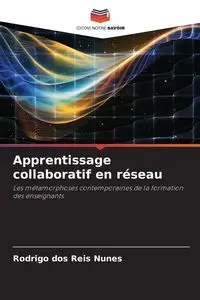 Apprentissage collaboratif en réseau - Rodrigo dos Reis Nunes