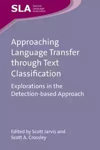 Approaching Language Transfer through Text Classification - Jarvis Scott