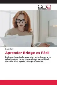 Aprender Bridge es Fácil - Oscar Ilari