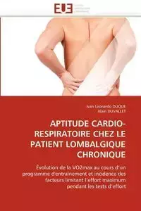 Aptitude cardio-respiratoire chez le patient lombalgique chronique - Collectif