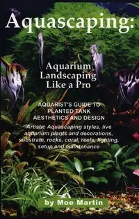 Aquascaping - Martin Moe