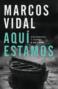 Aquí estamos - Marcos Vidal