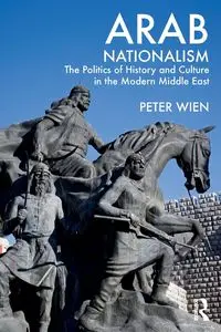 Arab Nationalism - Peter Wien