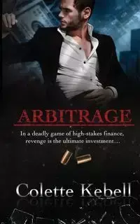 Arbitrage - Colette Kebell