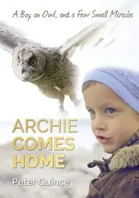 Archie Comes Home - Peter Quince