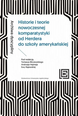 Archiwa dyscypliny - Tomasz Bilczewski, Andrzej Hejmej, Ewa Rajewska