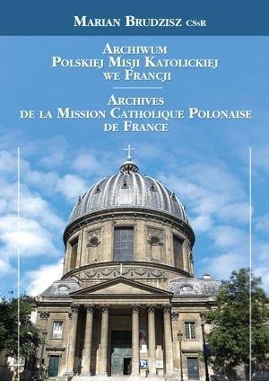 Archiwum Polskiej Misji Katolickiej we Francji - Marian Brudzisz CSsR