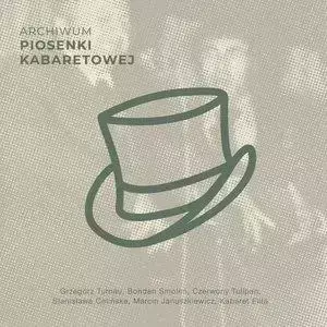 Archiwum piosenki kabaretowej CD - praca zbiorowa