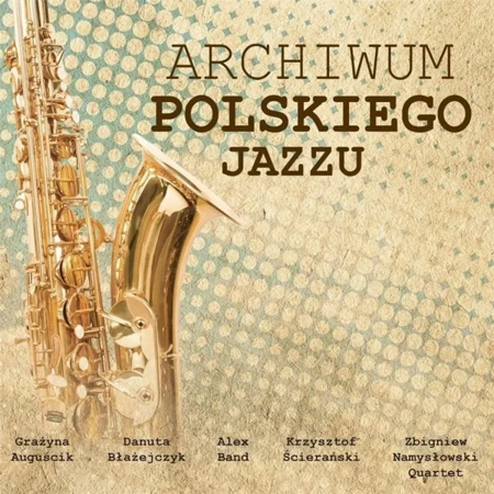 Archiwum polskiego jazzu CD - praca zbiorowa