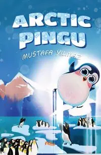 Arctic Pingu - Yılmaz Mustafa