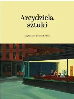 Arcydzieła sztuki - Andy Pankhurst, Lucinda Hawksley