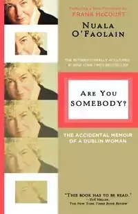 Are You Somebody? - O'Faolain Nuala