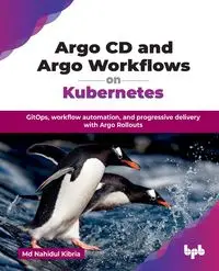 Argo CD and Argo Workflows on Kubernetes - Kibria Md Nahidul