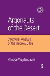 Argonauts of the Desert - Wajdenbaum Philippe