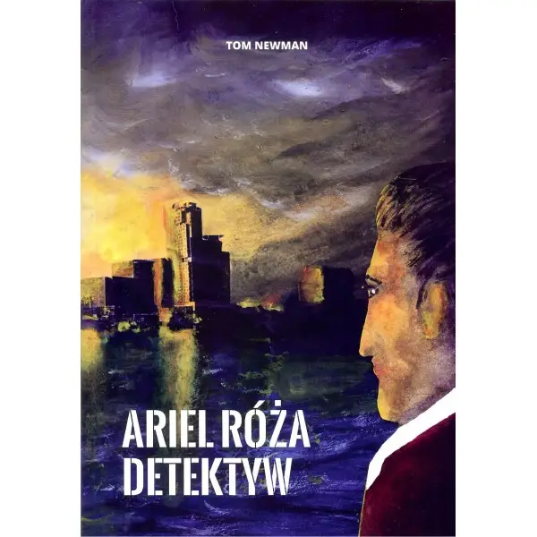 Ariel Róża detektyw - Tom Newman