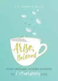 Arise Beloved - Puglise CC Evans