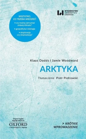 Arktyka. Krótkie Wprowadzenie 34 - Klaus Dodds, Jamie Woodward