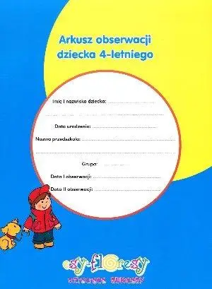 Arkusz obserwacji dziecka 4-letniego - Maria Sztrantowicz