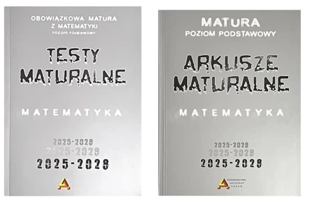 Arkusze maturalne z matematyki + testy poziom podstawowy 2025-2028 Aksjomat - Tomasz Masłowski, Piotr Nodzyński, Elżbieta Słomińska