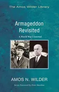 Armageddon Revisited - Wilder Amos N.