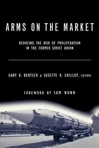 Arms on the Market - Bertsch Gary K.