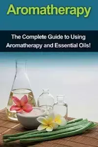 Aromatherapy - Julia Edwards