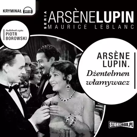 Arsene Lupin. Dżentelmen włamywacz audiobook - Maurice Leblanc