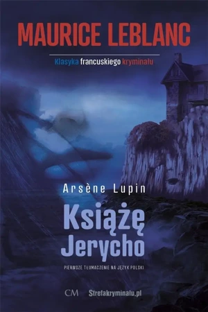 Arsene Lupin: Książę Jerycho - Maurice Leblanc