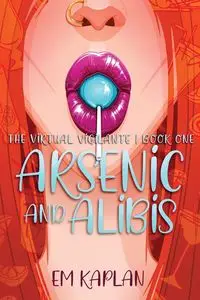 Arsenic and Alibis - Kaplan EM