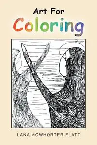 Art For Coloring - Lana McWhorter-Flatt